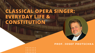 Classical Opera Singer: Everyday Life & Constitution